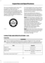 Page 276We recommend Motorcraft motor oil for
your vehicle. If Motorcraft oil is not
available, use motor oils of the
recommended viscosity grade that meet
API SN requirements and display the API
Certification Mark for gasoline engines. Do
not use oil labeled with API SN service
category unless the label also displays the
API certification mark. An oil that displays this symbol conforms
to current engine, emission system and
fuel economy performance standards of
the International Lubricants Specification...