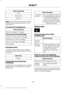 Page 304Voice Commands
Plus
Pound (#) Star (*)
Note: To exit dial mode, press and hold the
phone button or press any button on the
audio system.
To access text messages say: Voice Command
[text] (messages | message)
Then say any of the following:
(listen to | read) ([text] message)
forward (text | [text] message)
reply to (text | [text] message)
call [sender]
Phonebook Hints
To hear how the SYNC system speaks a
name browse phonebook, select a contact
and press: Menu Item
Hear it
Changing Devices Using Voice...