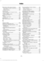 Page 377Blind Spot Information System..............166
Switching the System Off and On...............168
System Errors....................................................... 168
Using the System............................................... 166
Bonnet Lock See: Opening and Closing the Hood............212
Booster Seats..................................................23
Types of Booster Seats...................................... 23
Brake Fluid Check
.........................................219...