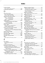 Page 378Cruise control
See: Using Cruise Control................................ 159
Customer Assistance..................................194
D
Data Recording
..................................................9
Event Data Recording........................................... 9
Service Data Recording........................................ 9
Daytime Running Lamps.............................76 Type 1 - Conventional
(Non-Configurable)........................................ 76
Type 2 -...