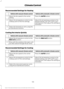 Page 136Recommended Settings for Heating
Vehicle with automatic climate control
Vehicle with manual climate control
Press the AUTO button.
Adjust the fan speed to the center
setting.
1
Adjust the temperature control to the
desired setting. Use 
72°F (22°C) as a
starting point, then adjust the setting as
necessary.
Adjust the temperature control to the
midway point of the hot settings.
2
Select the footwell air vents using the
air distribution buttons.
3
Cooling the Interior Quickly Vehicle with automatic climate...