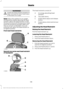 Page 141WARNINGS
Install the head restraint properly to
help minimize the risk of neck injury
in the event of a crash.
Note:
Adjust the seatback to an upright
driving position before adjusting the head
restraint. Adjust the head restraint so that
the top of it is level with the top of your head
and as far forward as possible. Make sure
that you remain comfortable. If you are
extremely tall, adjust the head restraint to
its highest position.
Front seat head restraints Second-row center seat head restraint
(If...