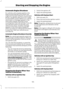 Page 168Automatic Engine Shutdown
For vehicles with a keyless ignition, this
feature automatically shuts down the
engine if it has been idling for an extended
period. The ignition also turns off in order
to save battery power. Before your vehicle
shuts down, a message appears in the
information display showing a timer
counting down from 30 seconds. If you do
not intervene within 30 seconds, your
vehicle shuts down. Another message
appears in the information display to
inform you that your vehicle has shut down...