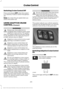 Page 213Switching Cruise Control Off
Press and release OFF when the system
is in stand by mode or switch the ignition
off.
Note: You erase the set speed when you
switch the system off.
USING ADAPTIVE CRUISE
CONTROL
 (If Equipped) WARNINGS
Always pay close attention to
changing road conditions when using
adaptive cruise control. The system
does not replace attentive driving. Failing
to pay attention to the road may result in
a crash, serious injury or death. Adaptive cruise control is not a crash
warning or...