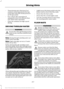 Page 250•
Transmissions give their best fuel
economy when operated in the top
cruise gear and with steady pressure
on the gas pedal.
• Four-wheel-drive operation (if
equipped) is less fuel efficient than
two-wheel-drive operation.
• Close the windows for high-speed
driving.
DRIVING THROUGH WATER WARNING
Do not drive through flowing or deep
water as you may lose control of your
vehicle.
Note:
Driving through standing water can
cause vehicle damage.
Note: Engine damage can occur if water
enters the air filter....