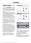 Page 26Using Lower Anchors and Tethers
for CHildren (LATCH)
WARNINGS
Never attach two child safety seats
to the same anchor. In a crash, one
anchor may not be strong enough to
hold two child safety seat attachments
and may break, causing serious injury or
death. Depending on where you secure a
child restraint, and depending on the
child restraint design, you may block
access to certain seatbelt buckle
assemblies or LATCH lower anchors,
rendering those features potentially
unusable. To avoid risk of injury,...