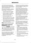 Page 285Your vehicle has limited engine power
when in the fail-safe mode, drive your
vehicle with caution. Your vehicle does not
maintain high-speed operation and the
engine may operate poorly.
Remember that the engine is capable of
automatically shutting down to prevent
engine damage.  In this situation:
1. Pull off the road as soon as safely
possible and switch the engine off.
2. If you are a member of a roadside assistance program, we recommend
that you contact your roadside
assistance service provider.
3. If...