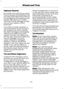 Page 323Highway Hazards
No matter how carefully you drive,
there is always the possibility that
you may eventually have a flat tire
on the highway. Drive slowly to the
closest safe area out of traffic.
This may further damage the flat
tire, but your safety is more
important.
If you feel a sudden vibration or
ride disturbance while driving, or
you suspect your tire or vehicle
has been damaged, immediately
reduce your speed. Drive with
caution until you can safely pull
off the road. Stop and inspect the
tires for...