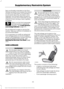 Page 48feet comfortably extended on the floor.
Sitting improperly can increase the chance
of injury in a crash event. For example, if
an occupant slouches, lies down, turns
sideways, sits forward, leans forward or
sideways, or puts one or both feet up, the
chance of injury during a crash is greatly
increased.
Make sure the front passenger
sensing system is operating
properly.  See Crash Sensors
and Airbag Indicator (page 47).
Do not attempt to repair or service the
system. Take your vehicle immediately to
an...