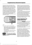 Page 50The Safety Canopy will deploy during
significant side crashes or when a certain
likelihood of a rollover event is detected
by the rollover sensor. The Safety Canopy
is mounted to the roof side-rail sheet
metal, behind the headliner, above each
row of seats. In certain sideways crashes
or rollover events, the Safety Canopy will
be activated, regardless of which seats are
occupied. The Safety Canopy is designed
to inflate between the side window area
and occupants to further enhance
protection provided in...