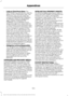 Page 507•
Links to Third Party Sites: The
SOFTWARE may provide you with the
ability to link to third party sites. The
third party sites are not under the
control of FORD MOTOR COMPANY,
its affiliates and/or its designated
agent. Neither FORD MOTOR
COMPANY nor its affiliates nor its
designated agent are responsible for
(I) the contents of any third party sites,
any links contained in third party sites,
or any changes or updates to third
party sites, or (ii) webcasting or any
other form of transmission received...