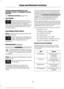 Page 56Linking a Preset Position to your
Remote Control or Intelligent Access
Key Fob
See Memory Function (page 143).
Car Finder Press the button twice within
three seconds. The horn sounds
and the direction indicators
flash. We recommend you use this method
to locate your vehicle, rather than using
the panic alarm.
Sounding a Panic Alarm
Note: The panic alarm only operates when
the ignition is off. Press the button to activate the
alarm. Press the button again or
switch the ignition on to
deactivate.
Remote...