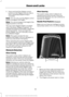 Page 683. Press and hold the liftgate control
button on the liftgate until you hear a
tone, indicating programming is
complete.
Note:  You can only use the liftgate control
button to program the height.
Note:  You cannot program the height if the
liftgate position is too low.
The new open liftgate height is recalled
when the power liftgate is opened.  To
change the programmed height, repeat the
above procedure.  Once you open the
power liftgate, you can manually move it
to a different height.
Note: The system...