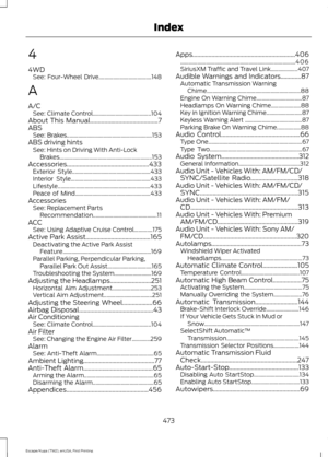 Page 4764
4WD
See: Four-Wheel Drive..................................... 148
A
A/C See: Climate Control......................................... 104
About This Manual...........................................7
ABS See: Brakes............................................................ 153
ABS driving hints See: Hints on Driving With Anti-Lock
Brakes................................................................. 153
Accessories....................................................433 Exterior...