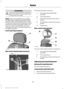 Page 116WARNINGS
Install the head restraint properly to
help minimize the risk of neck injury
in the event of a crash.
Note:
Adjust the seatback to an upright
driving position before adjusting the head
restraint. Adjust the head restraint so that
the top of it is level with the top of your head
and as far forward as possible. Make sure
that you remain comfortable. If you are
extremely tall, adjust the head restraint to
its highest position.
Front seat head restraint Rear seat outboard head restraints The head...