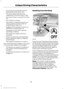 Page 137•
You press the accelerator and the
brake pedal at the same time.
• The driver safety belt becomes
unfastened or the driver door is ajar.
• The transmission is moved from drive
(D).
• Your vehicle is moving.
• The interior compartment does not
meet customer comfort when air
conditioning or heat is on.
• Fogging of the windows could occur
and the air conditioning is on.
• The battery is not within optimal
operating conditions.
• The maximum engine off time is
exceeded.
• When you press the Auto StartStop...