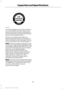 Page 314An oil that displays this symbol conforms
to current engine, emission system and
fuel economy performance standards of
the International Lubricants Specification
Advisory Committee (ILSAC).
Do not use supplemental engine oil
additives because they are unnecessary
and could lead to engine damage that may
not be covered by your vehicle warranty.
Note:
Ford recommends using DOT 4 Low
Viscosity (LV) High Performance Brake Fluid
or equivalent meeting WSS-M6C65-A2. Use
of any fluid other than the recommended...