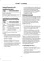 Page 347Setting 911 Assist On or Off
Press Menu then select
Action and Description
Menu
Item
SYNC-Applications Select desired option, on or
off.
911 Assist
If you choose not to activate this
feature you will have the following
options: Action and Description
Menu
Item
Provides a display and voice
reminder at phone connection
at vehicle start.
Voice
Reminder
ON
Provides a display reminder
only without a voice reminder
at phone connection.
Voice
Reminder
OFF
To make sure that 911 Assist works
properly:
• SYNC must...