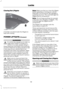 Page 61Closing the Liftgate
A handle is located inside the liftgate to
help with closing.
POWER LIFTGATE (If Equipped)
WARNINGS
It is extremely dangerous to ride in a
cargo area, inside or outside of a
vehicle. In a crash, people riding in
these areas are more likely to be seriously
injured or killed. Do not allow people to ride
in any area of your vehicle that is not
equipped with seats and seatbelts. Make
sure everyone in your vehicle is in a seat
and properly using a seatbelt. Failure to
follow this warning...