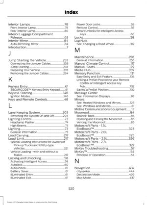 Page 523Interior Lamps.................................................78
Front Interior Lamp.............................................. 78
Rear Interior Lamp.............................................. 80
Interior Luggage Compartment Release............................................................63
Interior Mirror...................................................84 Auto-Dimming Mirror......................................... 84
Introduction.........................................................7
J...