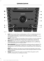 Page 124A/C: Press to switch the air conditioning on or off. Air conditioning cools your
vehicle using outside air. To improve the time to reach a comfortable
temperature in hot weather, drive with the windows open until you feel cold air
through the air vents.
A
Note: In certain conditions (for example, maximum defrost), the air conditioning
may continue to operate even though the air conditioning is switched off.
MAX A/C:
 Press for maximum cooling. Recirculated air flows through the
instrument panel vents,...