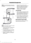 Page 237Note:
Remove the red cap from the positive
prong (B) on your vehicle before connecting
the cables. Note:
In the illustration, the bottom vehicle
represents the booster vehicle.
1. Connect the positive (+) jumper cable
to the positive (+) terminal of the
discharged battery.
2. Connect the other end of the positive (+) cable to the positive (+) terminal
of the booster vehicle battery.
3. Connect the negative (-) cable to the negative (-) terminal of the booster
vehicle battery. 4. Make the final connection...