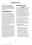 Page 311is affected by tire wear and
environmental conditions. If you
must drive in those conditions,
Ford recommends using Mud and
Snow (M+S, M/S), All-season or
Snow tires.
USING SUMMER TIRES
Summer tires provide superior
performance on wet and dry roads.
Summer tires do not have the Mud and
Snow (M+S or M/S) tire traction rating on
the tire side wall. Since summer tires do
not have the same traction performance
as All-season or Snow tires, we do not
recommend using summer tires when
temperatures drop to...