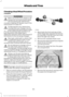 Page 317Changing a Road Wheel Procedure
(If Equipped)
WARNINGS
When one of the front wheels is off
the ground, the transmission alone
will not prevent the vehicle from
moving or slipping off the jack, even if the
transmission is in park (P). To help prevent your vehicle from
moving when you change a tire, be
sure to place the transmission in park
(P), set the parking brake and block (in
both directions) the wheel that is
diagonally opposite (other side and end of
the vehicle) to the tire being changed. Never get...