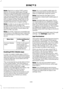 Page 449Note:
AppLink is a native SYNC system
feature. Accessing mobile apps through
AppLink is only possible when Android Auto
or Apple CarPlay are disabled. Some apps
may only be accessible in the car through
Applink and others only through Android
Auto or Apple CarPlay. Please refer to the
Smartphone Connectivity information to
disable Android Auto or Apple CarPlay.
Note: In order to use an app with SYNC 3,
the App needs to be running in the
background of your phone. If you shut down
the app on your phone, it...