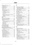 Page 521Engine Specifications - 2.7L
EcoBoost™.................................................323
Drivebelt Routing............................................... 323
Entertainment...............................................419 AM/FM Radio...................................................... 420
Apps....................................................................... 428
Bluetooth Stereo or USB................................. 427
CD (If equipped)................................................ 426
HD...