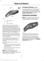 Page 75High sensitivity
A
OnB
Low sensitivity
C
Use the rotary control to adjust the
sensitivity of the autowipers.  When you
select low sensitivity, the wipers will
operate when the sensor detects a large
amount of water on the windshield.  When
you select high sensitivity, the wipers will
operate when the sensor detects a small
amount of water on the windshield.
Keep the outside of the windshield clean.
The rain sensor is very sensitive and the
wipers may operate if dirt, mist or insects
hit the windshield....