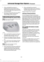 Page 1451. Press and hold the previously
programmed Genie button on the
hand-held transmitter for 10 seconds.
The indicator light will change from red
to red and green.
2. Press the same button twice to confirm
the change. If done correctly the
indicator light will turn green.
Programming HomeLink to the Genie
Intellicode Garage Door Opener Motor
Note: You may need a ladder to access the
garage door opener motor. 1. Press and hold the program button on
the garage door opener motor until
both blue indicator...