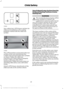 Page 25Your vehicle has LATCH lower anchors for
child seat installation at the seating
positions marked with the child seat
symbol.
The LATCH anchors are located at the rear
section of the rear seat between the
cushion and seat back below the symbols
as shown. Follow the child seat
manufacturer's instructions to properly
install a child seat with LATCH
attachments. Follow the instructions on
attaching child safety seats with tether
straps.
Attach LATCH lower attachments of the
child seat only to the anchors...