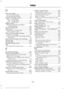 Page 510D
Data Recording..................................................9
Event Data Recording........................................... 9
Service Data Recording........................................ 9
Daytime Running Lamps............................80 Type 1 - Conventional
(Non-Configurable)....................................... 80
Type 2 - Configurable......................................... 80
Digital Radio
..................................................335
HD Radio Reception and Station...