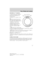 Page 217Information on “T” type tires
“T” type tires have some additional
information beyond those of “P”
type tires; these differences are
described below:
T145/80D16 is an example of a tire
size.
Note:The temporary tire size for
your vehicle may be different from
this example. Tire Quality Grades do
not apply to this type of tire.
1.T:Indicates a type of tire,
designated by the Tire and Rim
Association (T&RA), that is
intended for temporary service on
cars, SUVs, minivans and light
trucks.
2.145:Indicates the...