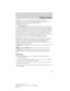 Page 494.A/C:Press to activate/deactivate air conditioning. Use with
recirculated air to improve cooling performance and efficiency. A/C
engages automatically in MAX A/C,
(defrost)
and
(floor/defrost).
5.
Recirculated air:Press to activate/deactivate air recirculation in
the vehicle. Recirculated air may reduce the amount of time needed to
cool down the interior of the vehicle and may also help reduce undesired
odors from reaching the interior of the vehicle. Recirculated air engages
automatically when MAX A/C...