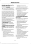 Page 188Dissimilar Spare Wheel and Tire
Assembly Information
WARNING
Failure to follow these guidelines
could result in an increased risk of
loss of vehicle control, injury or death.
If you have a dissimilar spare wheel and
tire, then it is intended for temporary use
only. This means that if you need to use it,
you should replace it as soon as possible
with a road wheel and tire assembly that
is the same size and type as the road tires
and wheels that were originally provided
by Ford. If the dissimilar spare...