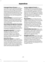 Page 277Prolonged Views of Screen: Do not
access any function requiring a prolonged
view of the screen while you are driving.
Pull over in a safe and legal manner before
attempting to access a function of the
system requiring prolonged attention. Even
occasional short scans to the screen may
be hazardous if your attention has been
diverted away from your driving task at a
critical time.
Volume Setting: Do not raise the volume
excessively. Keep the volume at a level
where you can still hear outside traffic and...