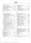 Page 303Storage Compartments...............................97
Sun Visors.........................................................60 Illuminated Vanity Mirror.................................. 60
Supplementary Restraints System
.........23
Principle of Operation......................................... 23
Symbols Glossary.............................................5
SYNC™ 2
........................................................204
General Information......................................... 204
SYNC™...