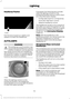 Page 58Headlamp Flasher
Pull the lever toward you slightly and
release it to flash the headlamps.
AUTOLAMPS
WARNING
The autolamps switch position may
not activate the headlamps in all low
visibility conditions, such as daytime
fog. Always ensure that your headlamps
are switched to auto or on, as appropriate,
during all low visibility conditions. Failure
to do so may result in a collision. When the lighting control is in the
autolamps position, the headlamps
automatically turn on in low light situations
or when...