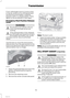 Page 117If your vehicle gets stuck in mud or snow,it may be rocked out by shifting betweenforward and reverse gears, stoppingbetween shifts in a steady pattern. Presslightly on the accelerator in each gear.
Emergency Park Position ReleaseLever
WARNINGS
Do not drive your vehicle until youverify that the brake lamps areworking.
If the parking brake is fully released,but the brake warning lamp remainsilluminated, the brakes may not beworking correctly. See an authorizeddealer.
Use the lever to move the...