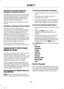 Page 260Important Information about theEmergency Assistance Feature
Emergency assistance does not currentlycall emergency services in the followingmarkets: Albania, Belarus, Bosnia andHerzegovina, Macedonia, Netherlands,Ukraine, Moldova and Russia.
Visit the regional Ford website for latestdetails.
Emergency Assistance Privacy Notice
When you switch on EmergencyAssistance, it may disclose to emergencyservices that your vehicle has been in acrash involving the deployment of anairbag or activation of the fuel pump...