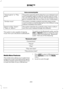 Page 262Voice command guide
The system searches all the data from your indexed musicand if available, begins to play the chosen type of music.You can only play genres of music that are present in thegenre metadata tags that you have on your media player.
"Search genre" or "Playgenre"
The system compiles a playlist and then plays similarmusic to what is currently playing from the USB port usingindexed metadata information.
"Similar music"
The system searches for a specific artist, track or...