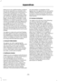 Page 280places you in an unsafe situation, or directsyou into an area that you consider to beunsafe, do not follow such instructions; (c)do not input destinations, or otherwisemanipulate the TeleNav Software, unlessyour vehicle is stationary and parked; (d)do not use the TeleNav Software for anyillegal, unauthorized, unintended, unsafe,hazardous, or unlawful purposes, or in anymanner inconsistent with this Agreement;(e) arrange all GPS and wireless devicesand cables necessary for use of theTeleNav Software in a...