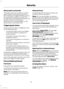 Page 44Battery Back-up Sounder
The battery back-up sounder is an extraalarm system which will sound a sirenwhen the alarm is triggered. When you lockyour vehicle the system is armed. Thesounder has its own battery and will soundan alarm siren even if someonedisconnects your vehicle battery or thebattery back-up sounder itself.
Triggering the Alarm
Once armed, the alarm is triggered in anyof the following ways:
•If someone opens a door, the liftgateor the hood without a valid key orremote control.
•If someone...