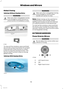 Page 58Global Closing
Vehicles Without Keyless Entry
WARNING
Take care when using global closing.In an emergency, press the lock orunlock button immediately to stop.
To close all the windows, press and holdthe remote control lock button for at leastthree seconds. Press the lock or unlockbutton to stop the closing function. Thebounce-back function is also on duringglobal closing.
Vehicles With Keyless Entry
WARNING
Take care when using global closing.In an emergency, touch a doorhandle lock sensor to stop....