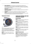 Page 86Recirculated air: Press the button to switch between outside air andrecirculated air. The air currently in the passenger compartment recirculates.This can reduce the time needed to cool the interior and reduce unwanted odorsfrom entering your vehicle.
H
Off button: Press the button to switch the system off.I
Heated rear window: Press the button to defog and clear the rear window ofa thin covering of ice.J
Footwell: Press the button to distribute air through the footwell air vents.K
AUTO: Press the button...