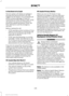 Page 238In the Event of a Crash
Not all crashes will deploy an airbag or
activate the fuel pump shut-off (the
triggers for 911 Assist). If a connected cell
phone sustains damage or loses its
connection to SYNC during a crash, SYNC
will search for and try to connect to a
previously paired cell phone; SYNC will
then attempt to call the emergency
services.
Before making the call:
•
SYNC provides a short window of time
(about 10 seconds) to cancel the call.
If you fail to cancel the call, SYNC
attempts to dial 911....