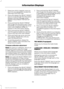 Page 621. Determine which magnetic zone you
are in for your geographic location by
referring to the zone map.
2. Press and release the SELECT/RESET stem to scroll through the information
displays until the message center
displays HOLD RESET FOR SETUP
MENU.
3. Press and hold the SELECT/RESET stem to get into the setup menu. Press
repeatedly to scroll through the setup
menu until COMPASS ZONE XX
appears in the information display.
4. Press and hold the SELECT/RESET stem for approximately two seconds
to go to the...