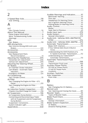 Page 3742
2-Speed Rear Axle........................................118
Axle Shifting.......................................................... 118
A
A/C See: Climate Control........................................... 70
About This Manual...........................................7
Diesel Engine Information................................... 8
Minor Troubleshooting Guide............................ 9
Warnings.................................................................... 8
ABS See:...